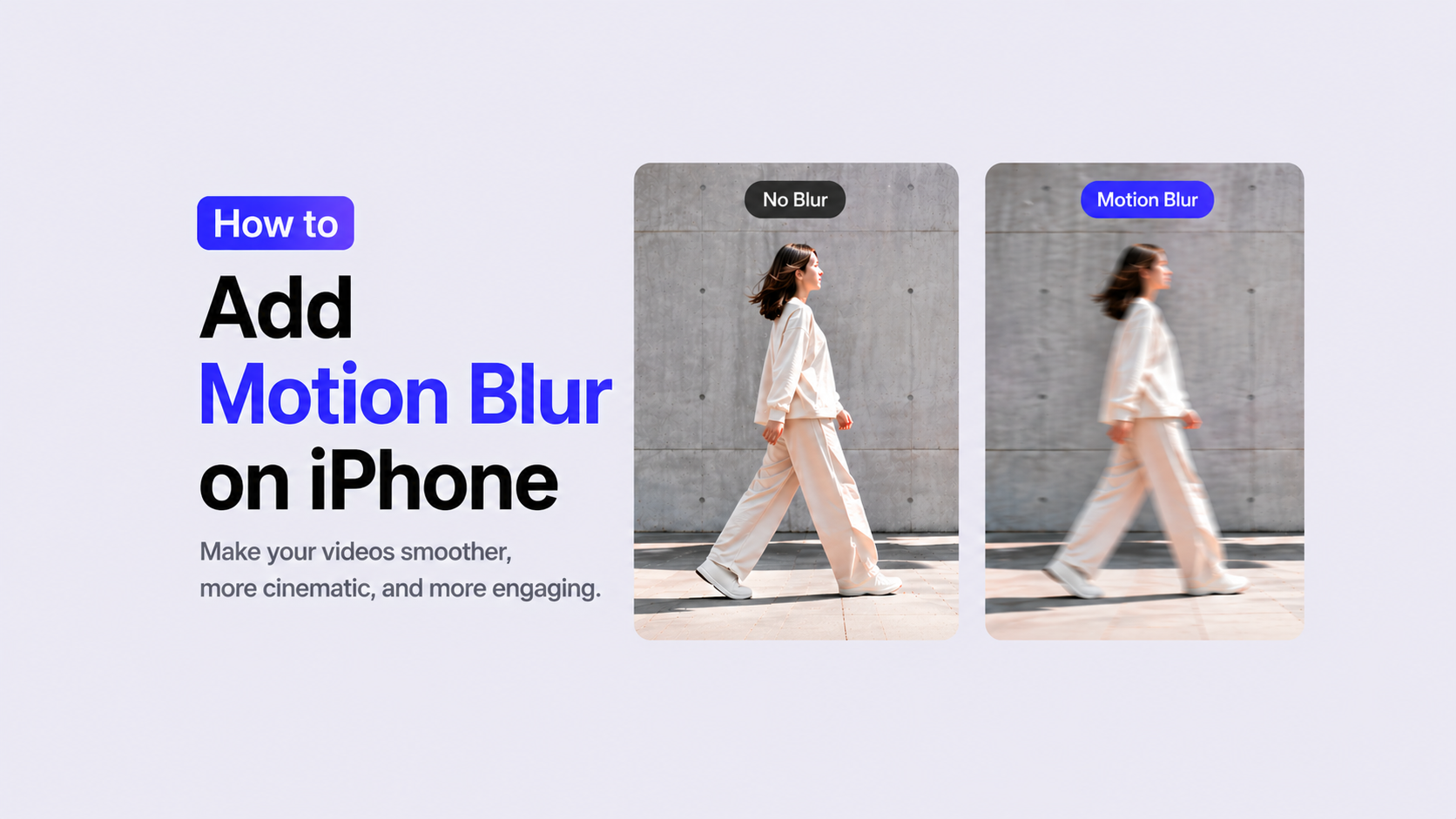 How to Add Motion Blur to iPhone Videos